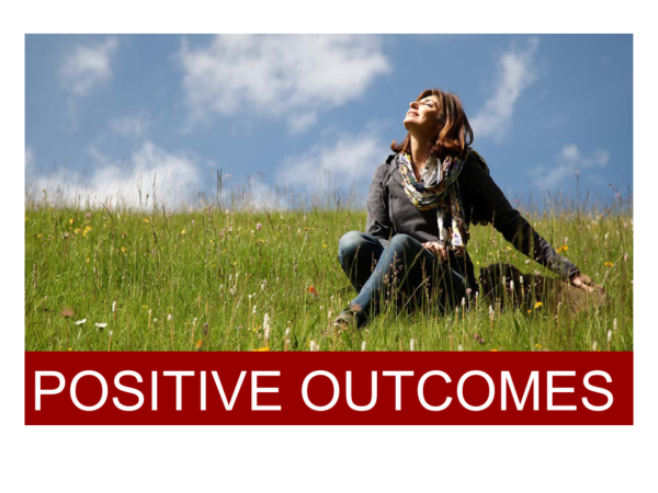 Positive Outcomes